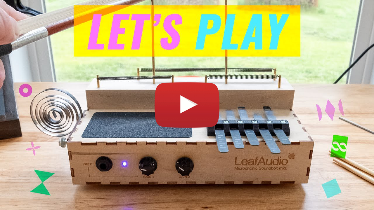 LeafAudio Microphonic Soundbox | Exploding Shed